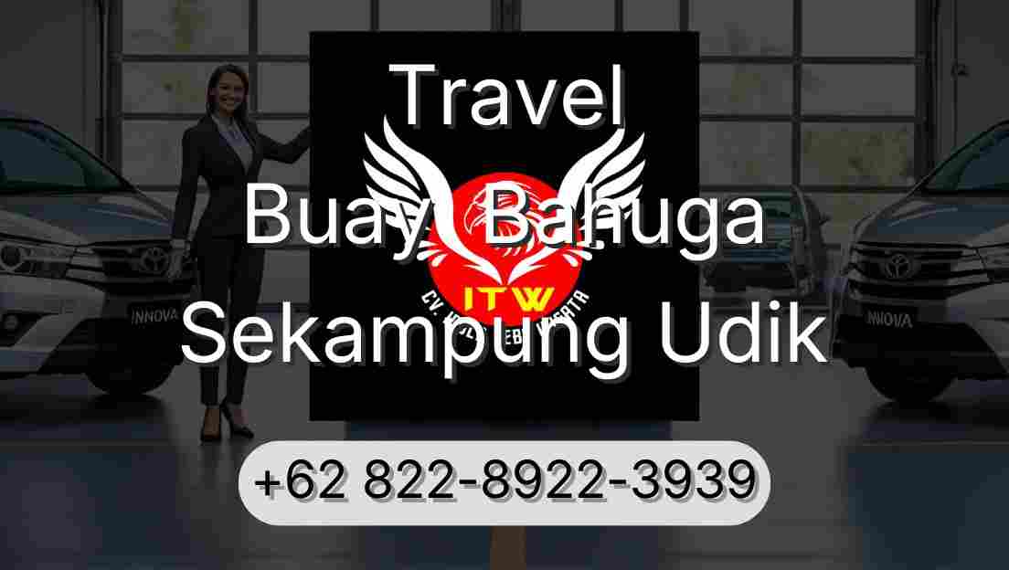 Travel Buay  Bahuga Sekampung Udik