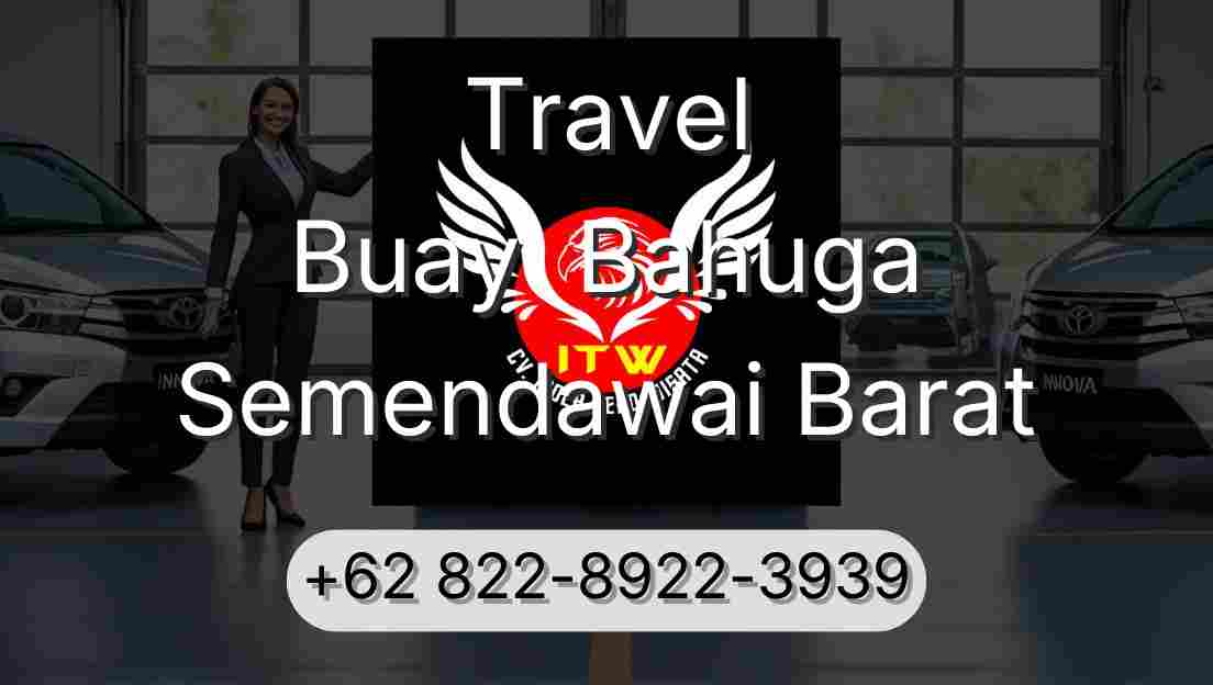 Travel Buay  Bahuga Semendawai Barat