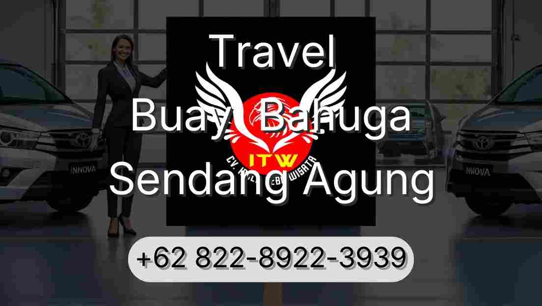 Travel Buay  Bahuga Sendang Agung