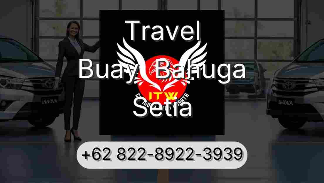 Travel Buay  Bahuga Setia