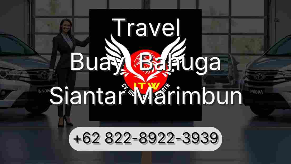 Travel Buay  Bahuga Siantar Marimbun