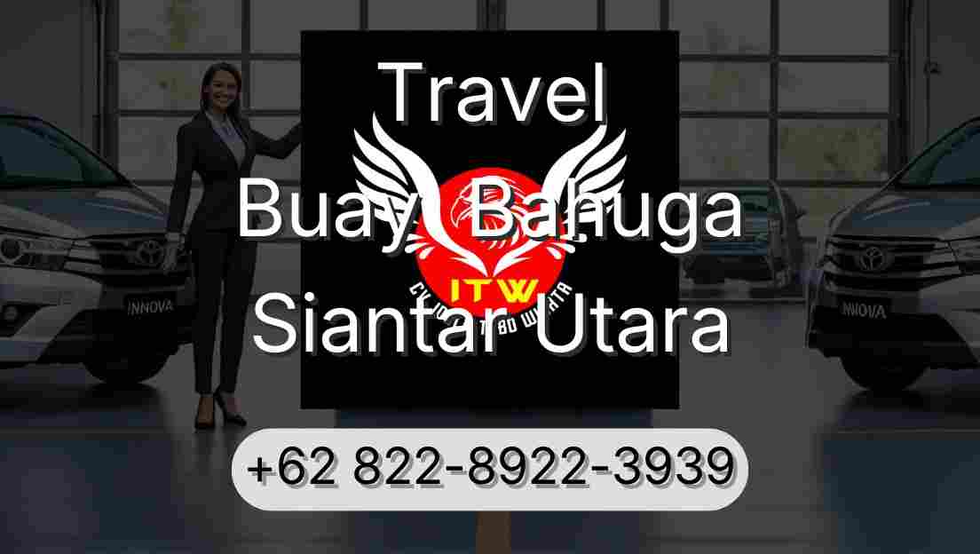 Travel Buay  Bahuga Siantar Utara