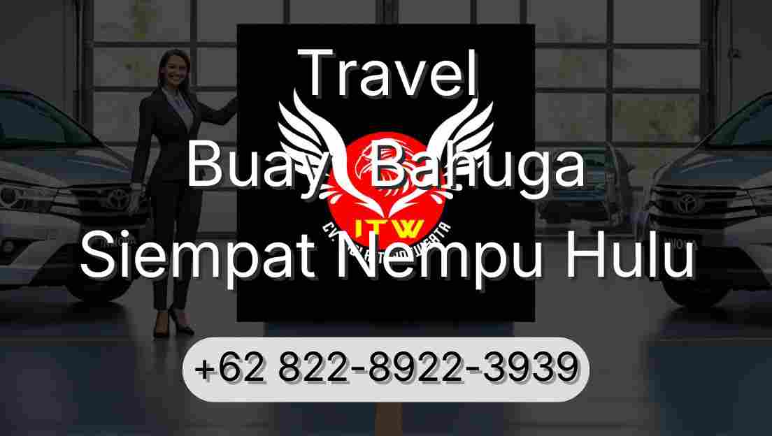 Travel Buay  Bahuga Siempat Nempu Hulu