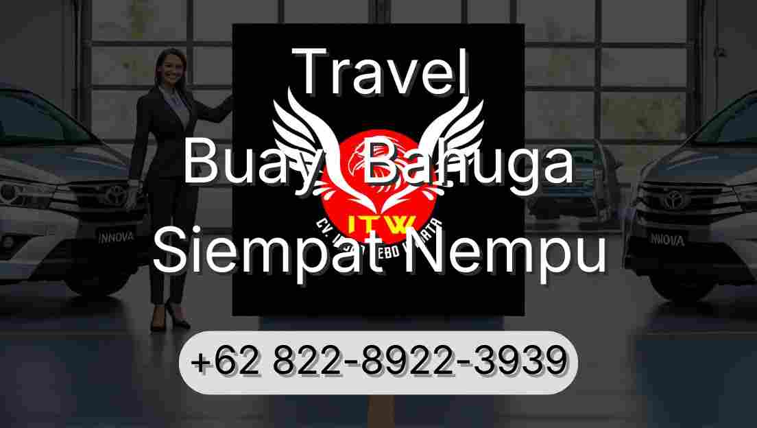 Travel Buay  Bahuga Siempat Nempu