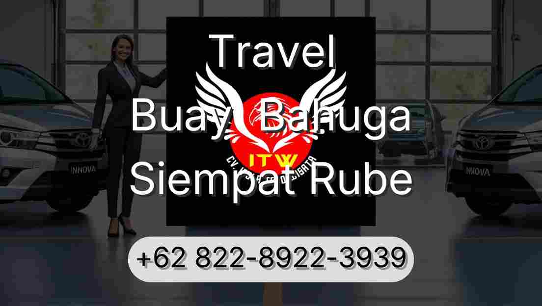 Travel Buay  Bahuga Siempat Rube