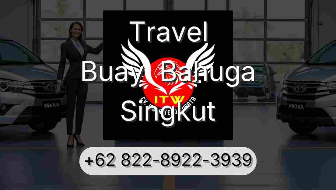 Travel Buay  Bahuga Singkut