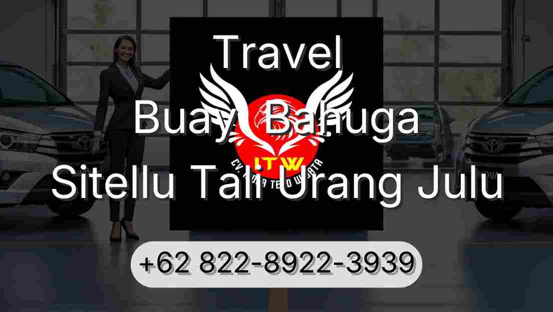 Travel Buay  Bahuga Sitellu Tali Urang Julu