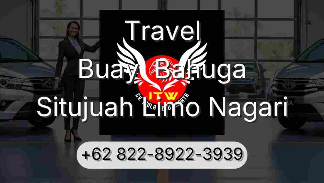 Travel Buay  Bahuga Situjuah Limo Nagari