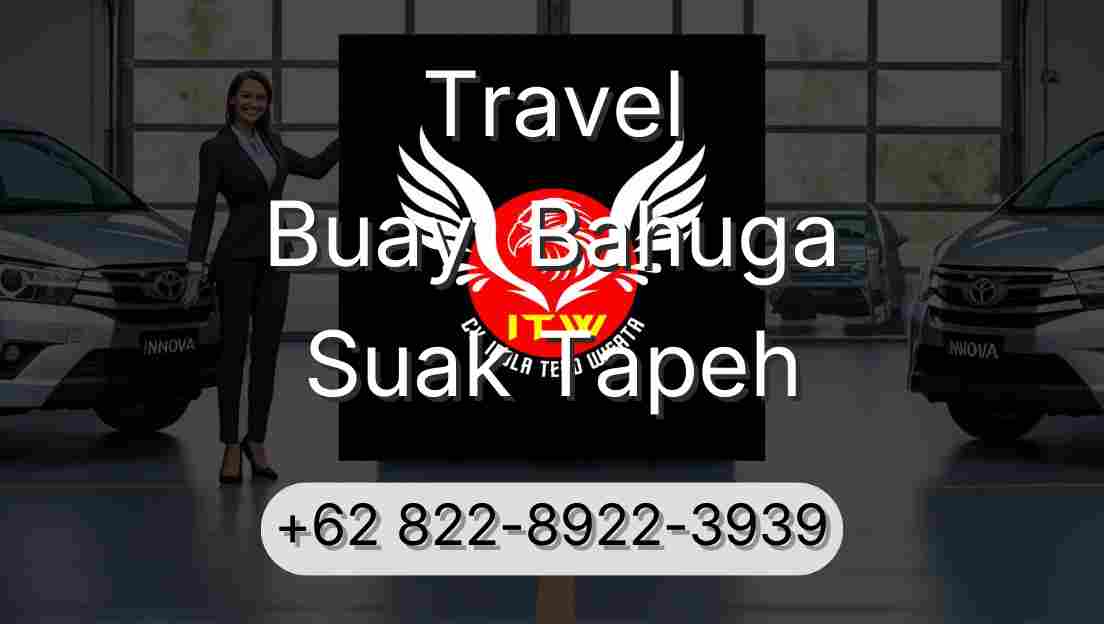 Travel Buay  Bahuga Suak Tapeh