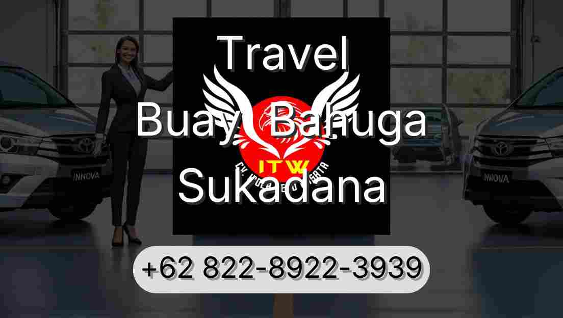 Travel Buay  Bahuga Sukadana