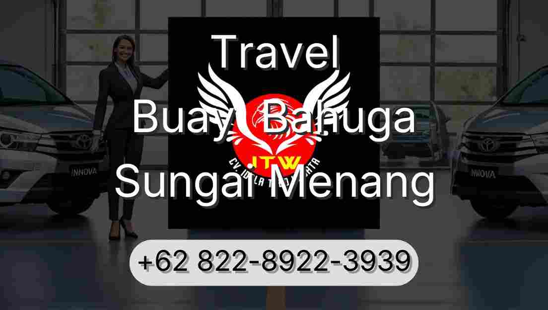 Travel Buay  Bahuga Sungai Menang