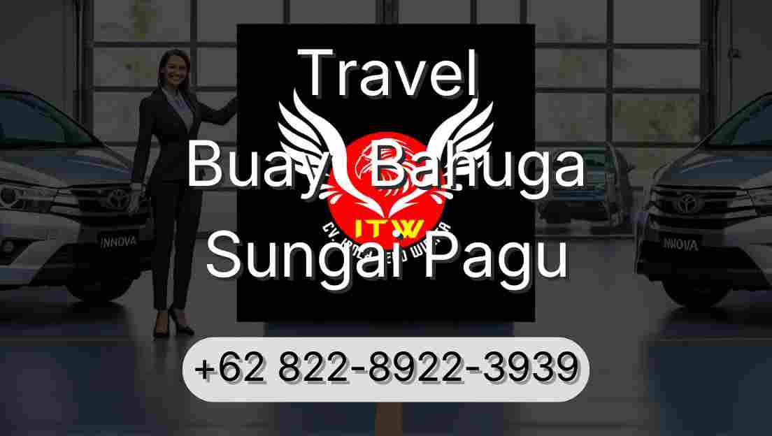 Travel Buay  Bahuga Sungai Pagu