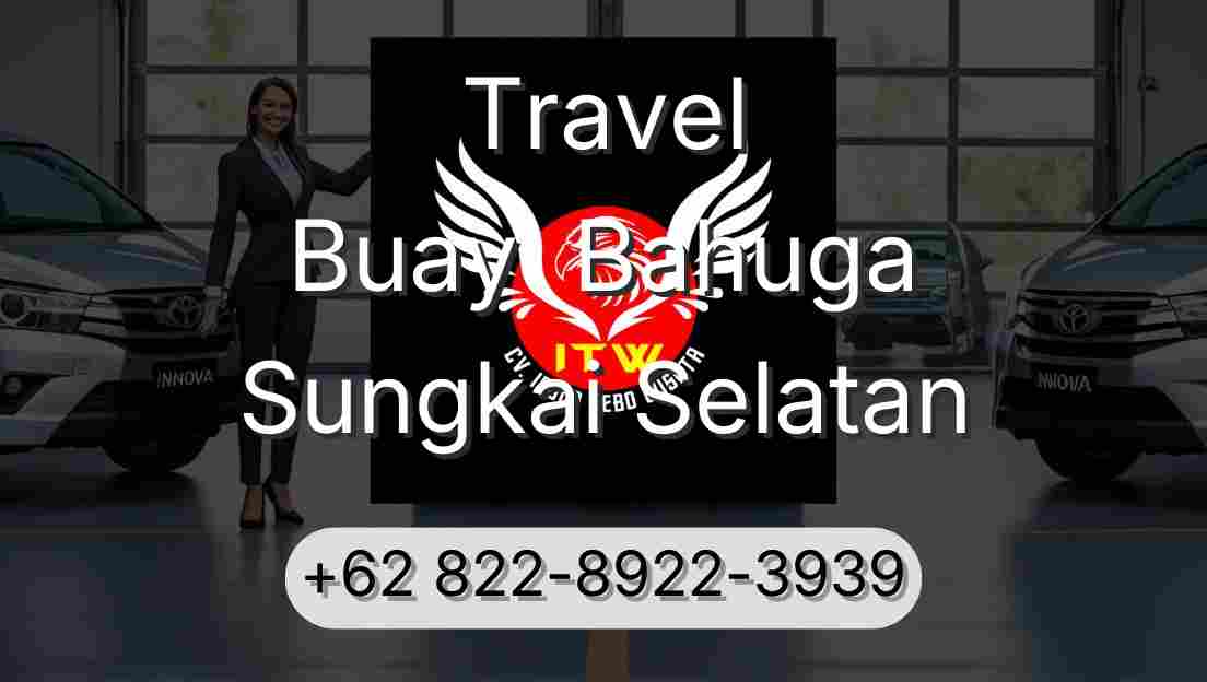 Travel Buay  Bahuga Sungkai Selatan