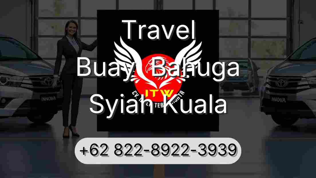 Travel Buay  Bahuga Syiah Kuala