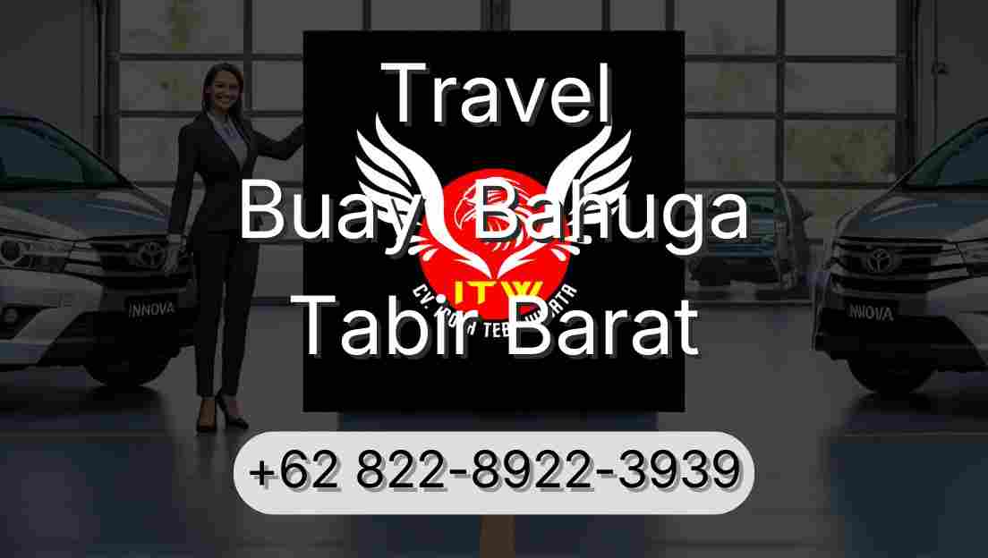 Travel Buay  Bahuga Tabir Barat