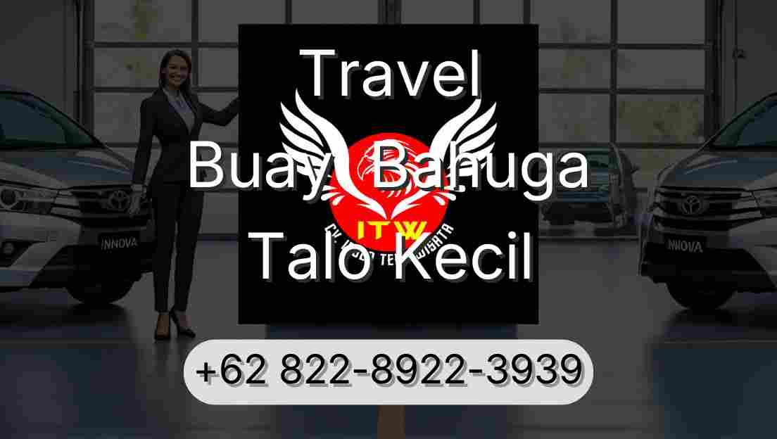 Travel Buay  Bahuga Talo Kecil