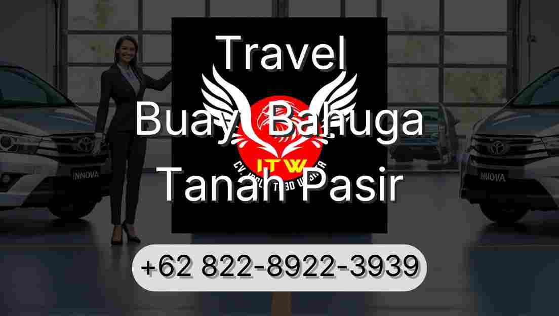 Travel Buay  Bahuga Tanah Pasir
