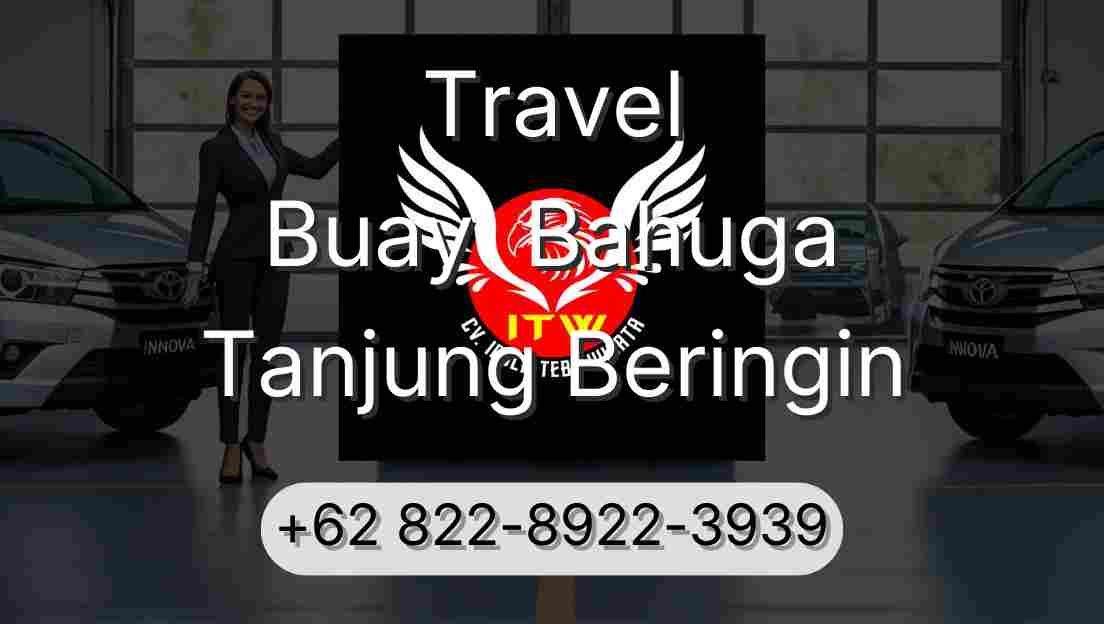 Travel Buay  Bahuga Tanjung Beringin