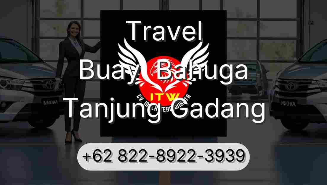 Travel Buay  Bahuga Tanjung Gadang