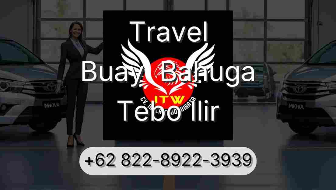 Travel Buay  Bahuga Tebo Ilir