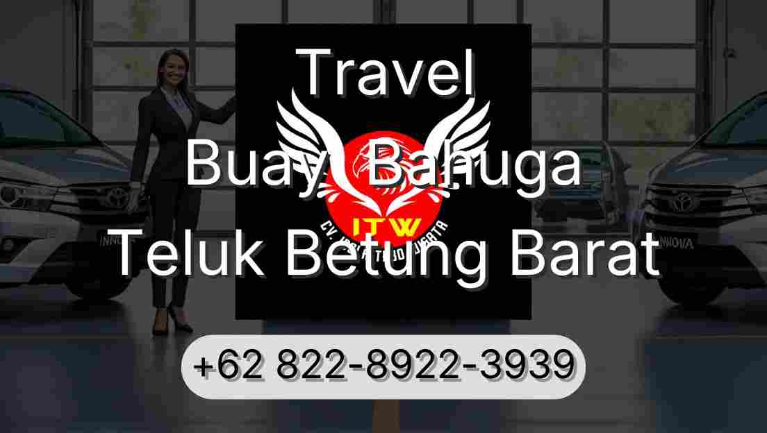 Travel Buay  Bahuga Teluk Betung Barat