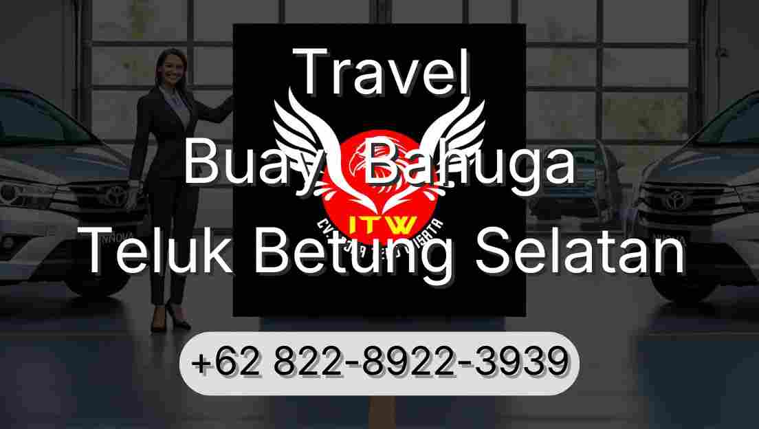 Travel Buay  Bahuga Teluk Betung Selatan