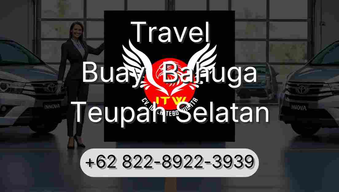 Travel Buay  Bahuga Teupah Selatan