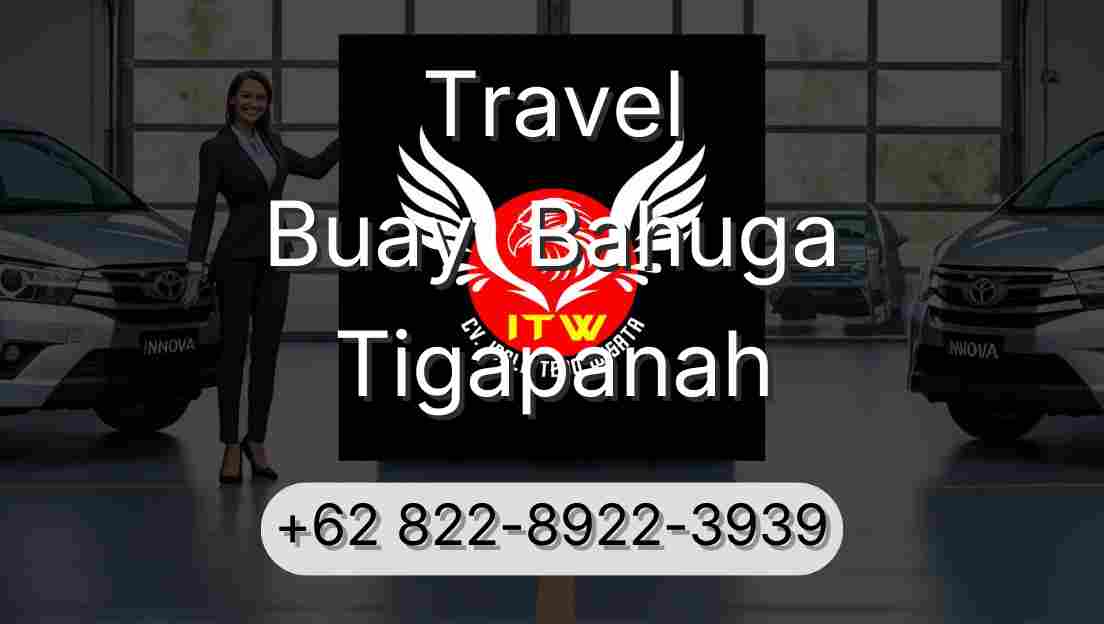 Travel Buay  Bahuga Tigapanah