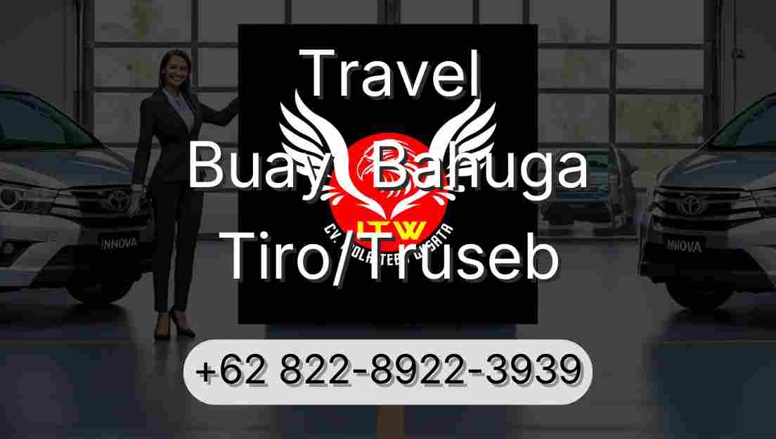 Travel Buay  Bahuga Tiro/Truseb