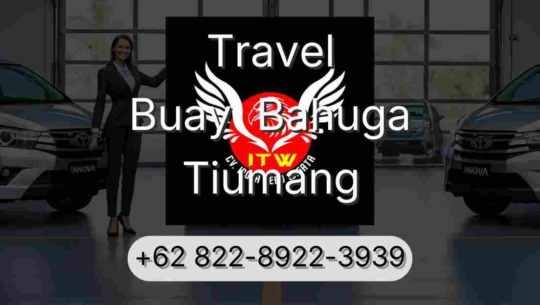 Travel Buay  Bahuga Tiumang