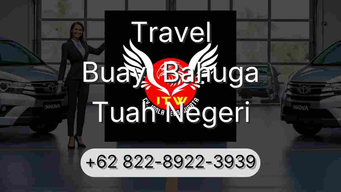 Travel Buay  Bahuga Tuah Negeri
