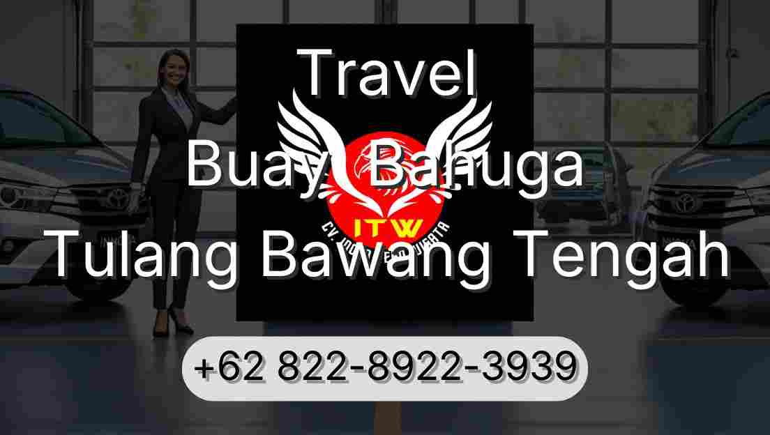 Travel Buay  Bahuga Tulang Bawang Tengah