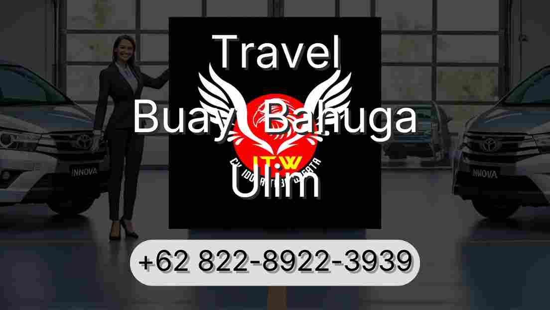 Travel Buay  Bahuga Ulim