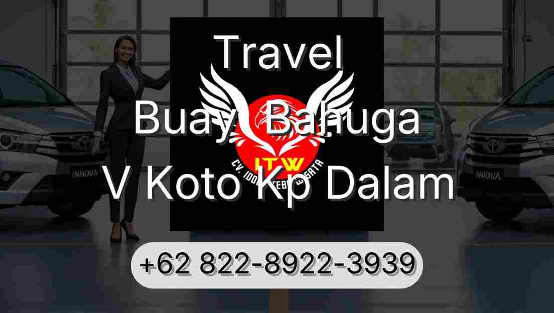 Travel Buay  Bahuga V Koto Kp Dalam