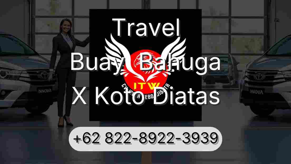 Travel Buay  Bahuga X Koto Diatas