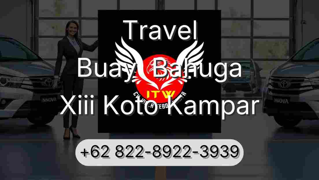 Travel Buay  Bahuga Xiii Koto Kampar