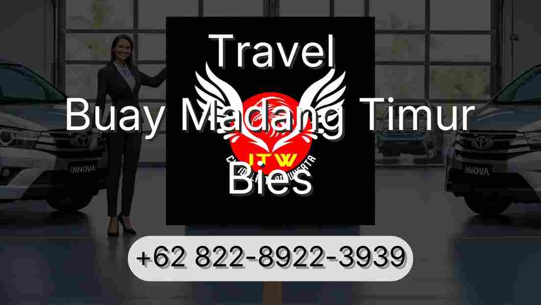 Travel Buay Madang Timur Bies