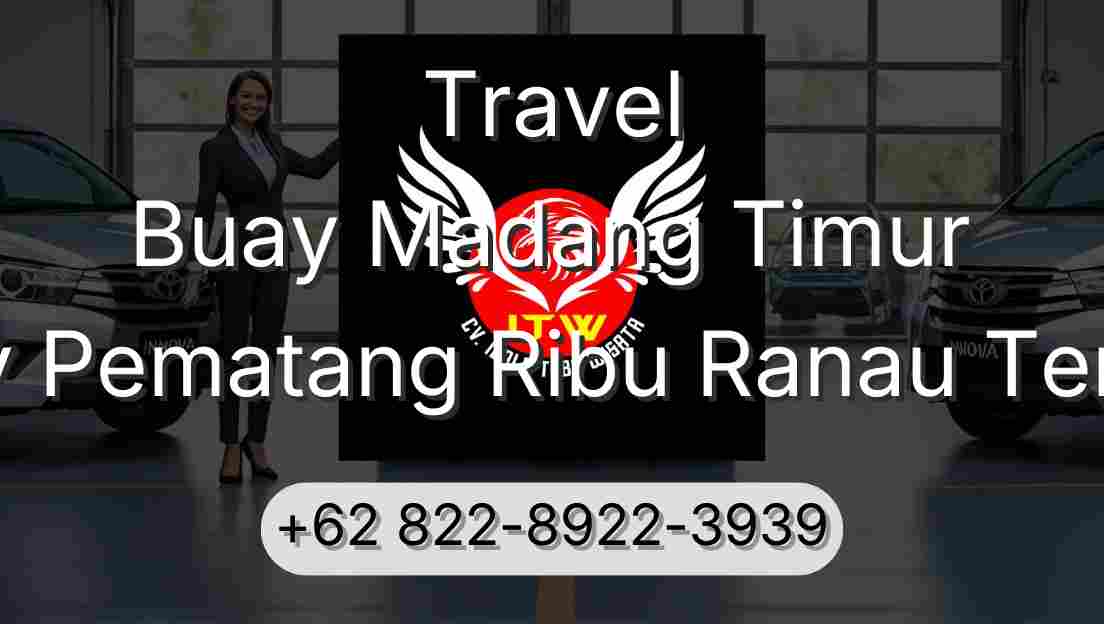 Travel Buay Madang Timur Buay Pematang Ribu Ranau Tengah