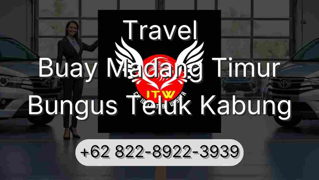 Travel Buay Madang Timur Bungus Teluk Kabung