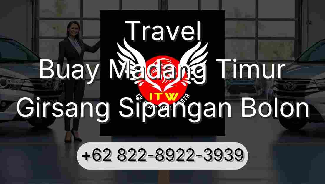 Travel Buay Madang Timur Girsang Sipangan Bolon