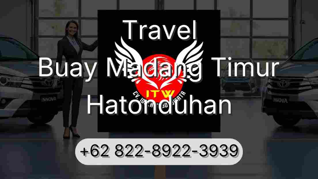 Travel Buay Madang Timur Hatonduhan