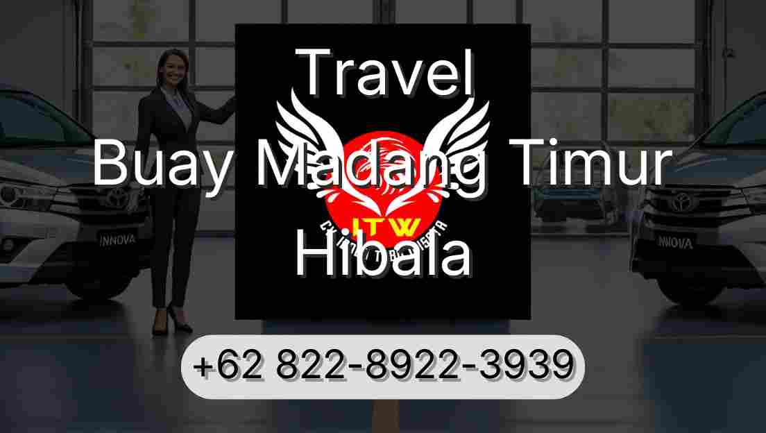 Travel Buay Madang Timur Hibala