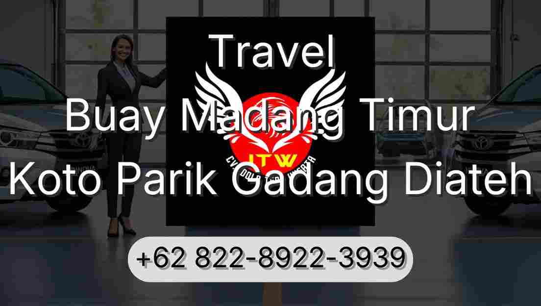 Travel Buay Madang Timur Koto Parik Gadang Diateh