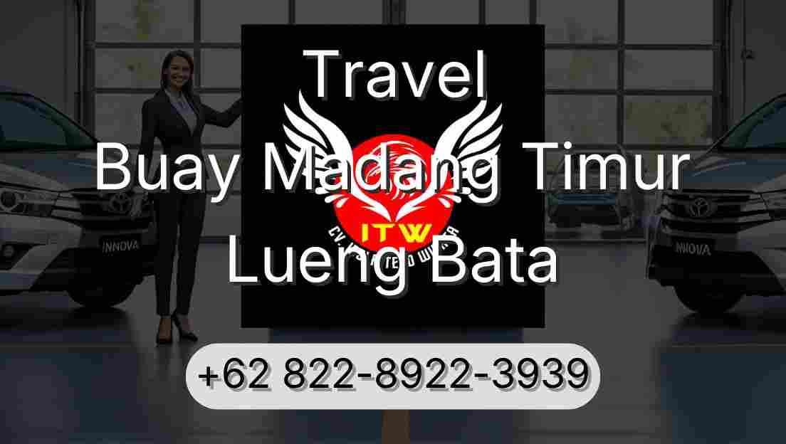 Travel Buay Madang Timur Lueng Bata