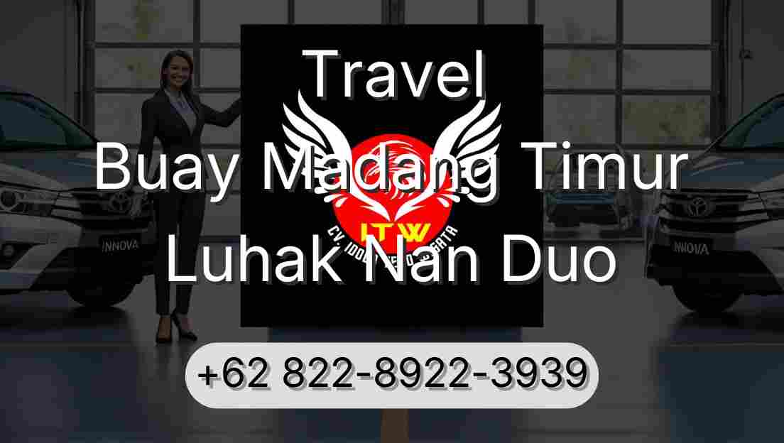 Travel Buay Madang Timur Luhak Nan Duo