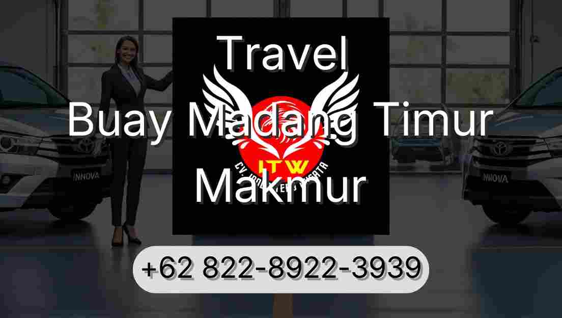 Travel Buay Madang Timur Makmur