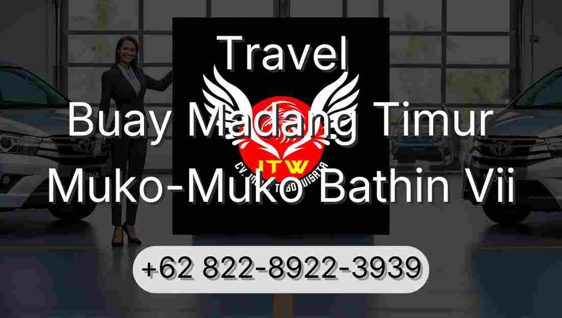 Travel Buay Madang Timur Muko-Muko Bathin Vii