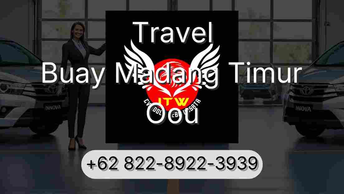 Travel Buay Madang Timur Oou