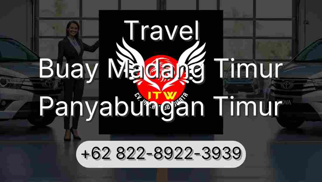 Travel Buay Madang Timur Panyabungan Timur