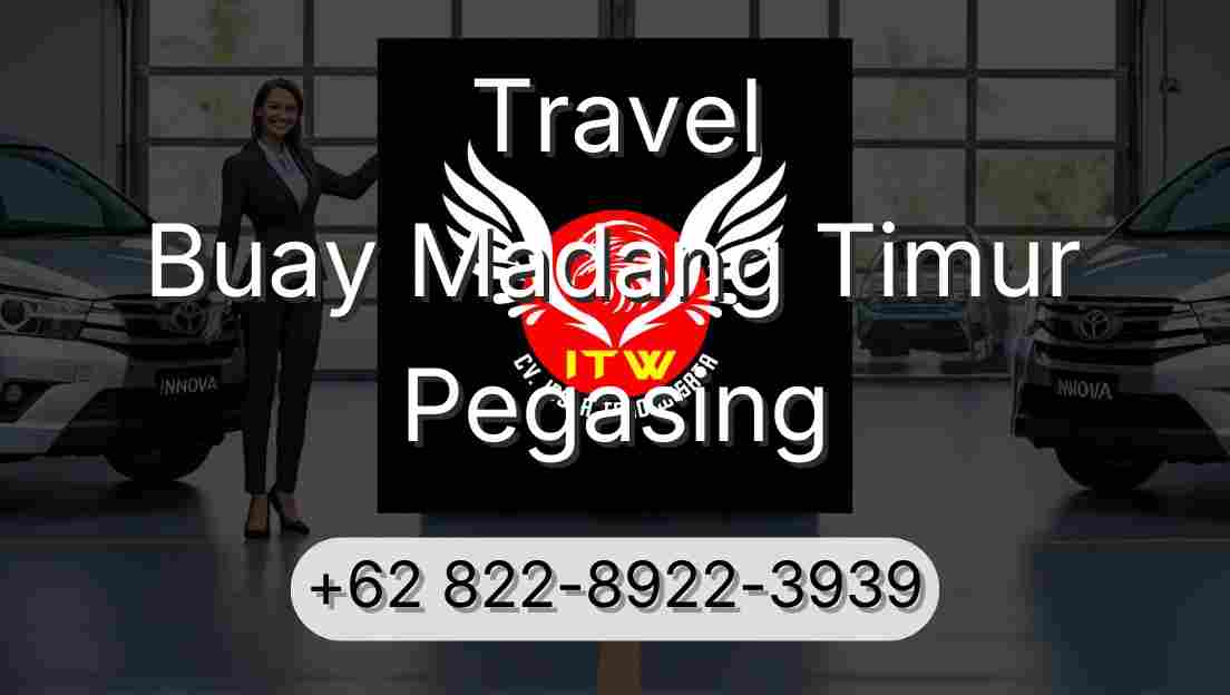 Travel Buay Madang Timur Pegasing